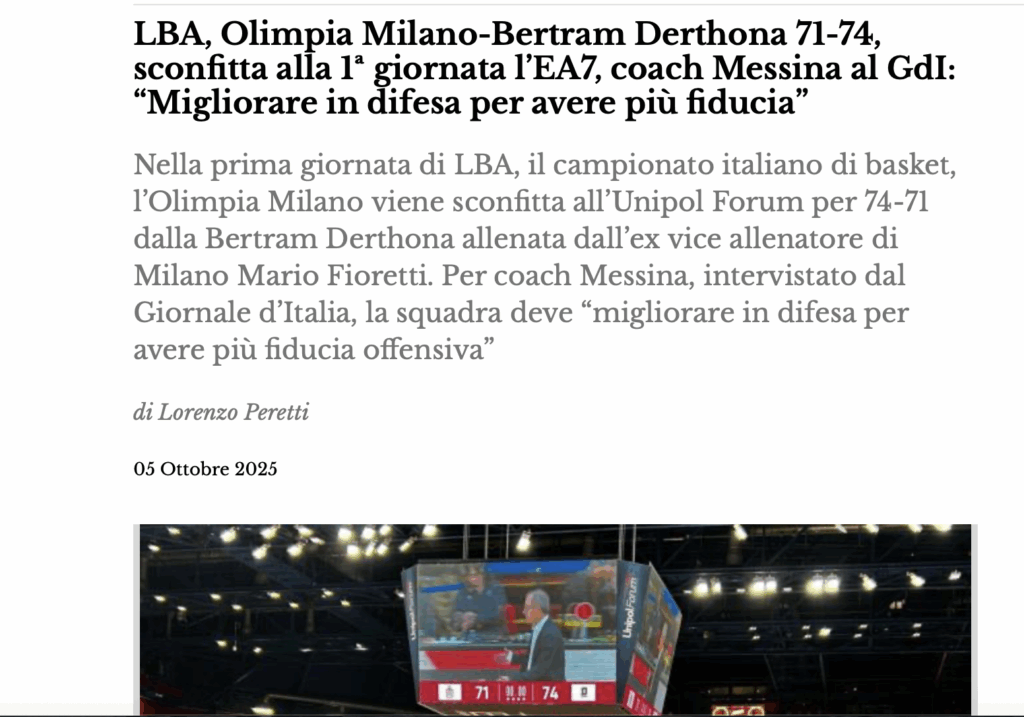 LBA, Olimpia Milano-Bertram Derthona 71-74, sconfitta alla 1ª giornata l’EA7, coach Messina: “Migliorare in difesa per avere più fiducia”