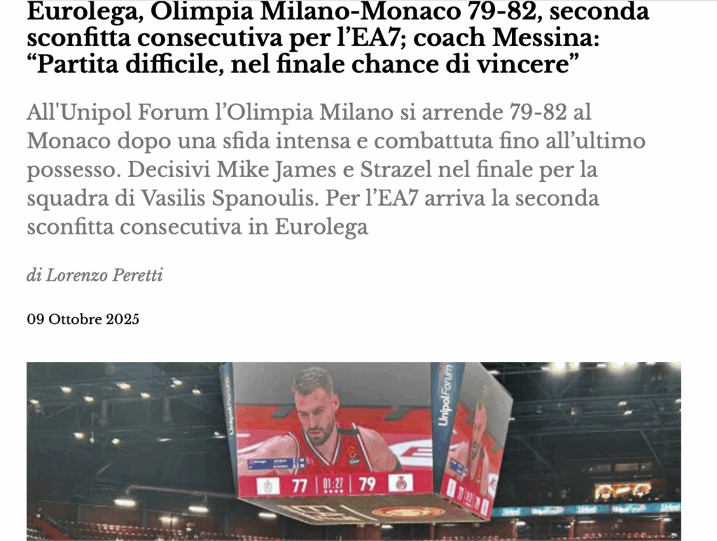 Eurolega, Olimpia Milano-Monaco 79-82, seconda sconfitta consecutiva per l’EA7; coach Messina: “Partita difficile, nel finale chance di vincere”