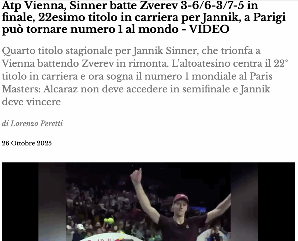 Atp Vienna, Sinner batte Zverev 3-6/6-3/7-5 in finale, 22° titolo in carriera per Jannik, a Parigi per tornare numero 1 al mondo