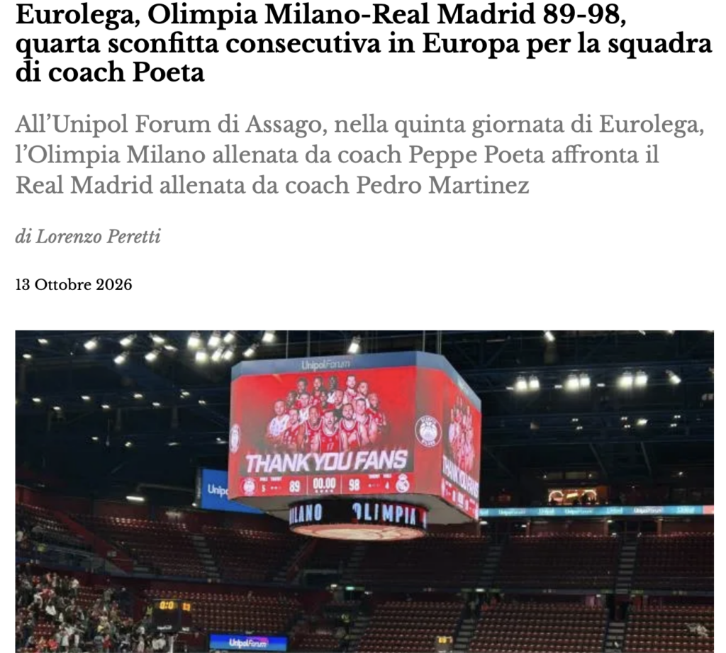 Eurolega, Olimpia Milano-Real Madrid 89-98, quarta sconfitta consecutiva in Europa per la squadra di coach Poeta